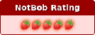 Five out of five notbob rating